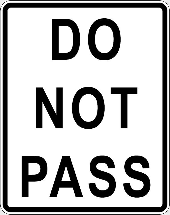 Do not pass